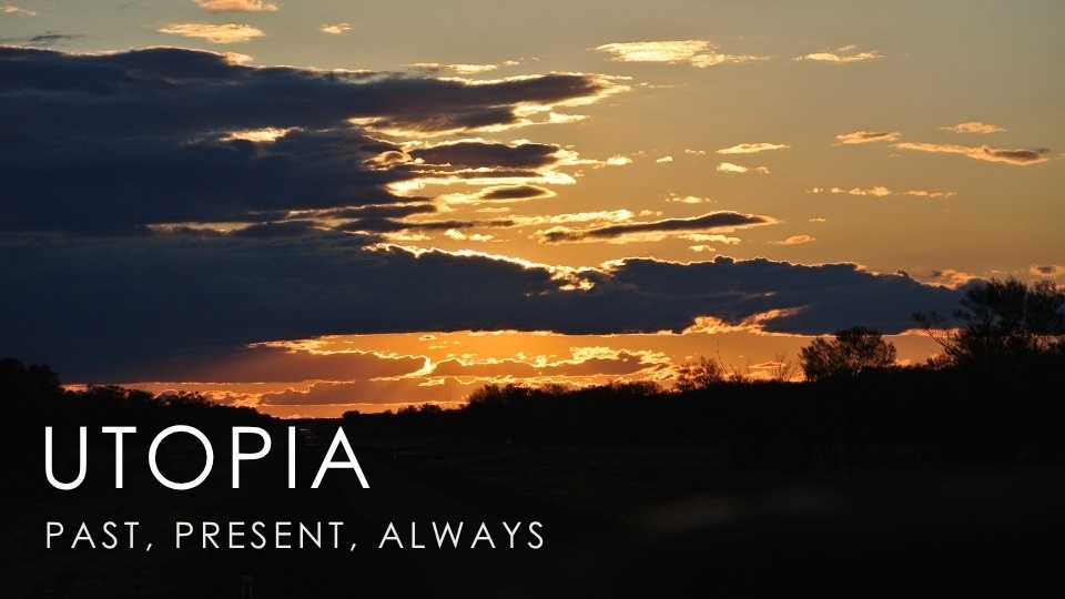 Utopia: Past, Present, Always